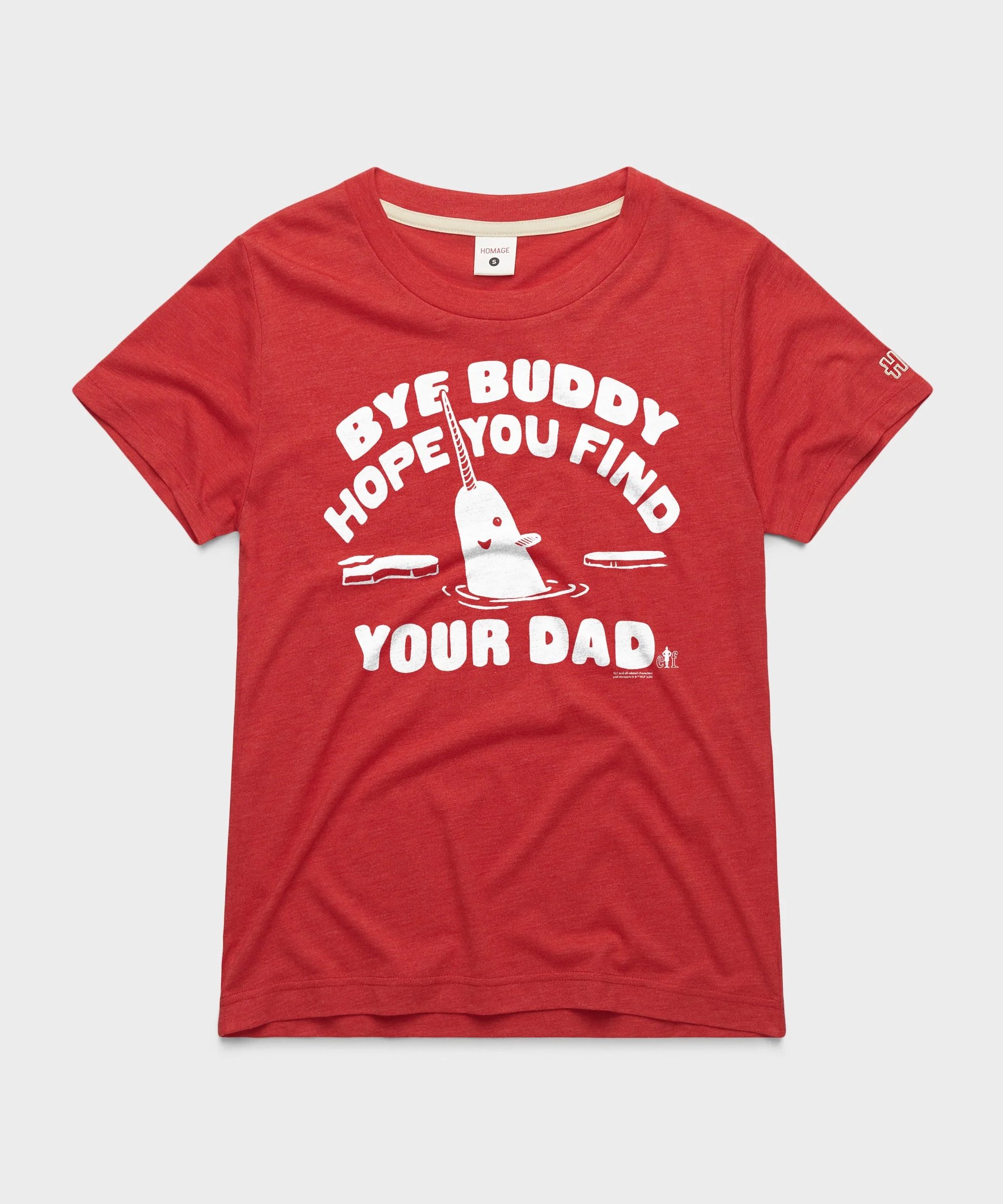 Women's Bye Buddy Hope You Find Your Dad